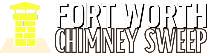 Chimney Sweep Fort Worth