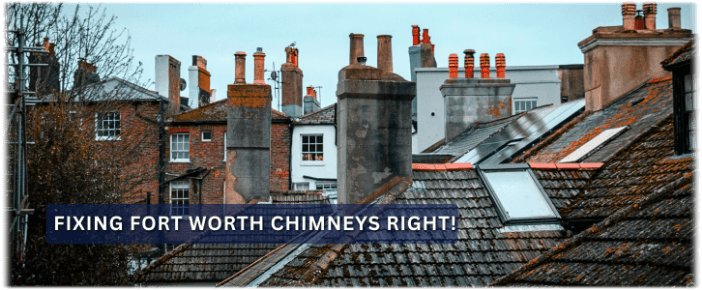 Chimney Repair Fort Worth